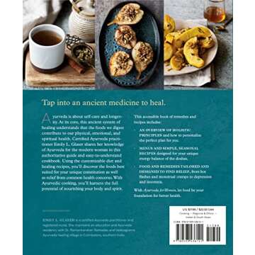 Ayurveda for Women: The Power of Food as Medicine with Recipes for Health and Wellness