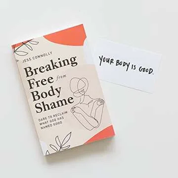 Breaking Free from Body Shame by Jess Connolly