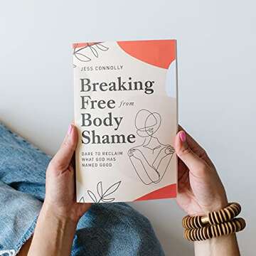 Breaking Free from Body Shame by Jess Connolly