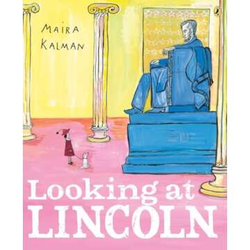 Engaging Book Looking at Lincoln for Young Readers