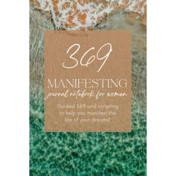 369 Manifesting Journal Notebook for Women: 150 Pages to Help Learn Law of Attraction, 369 Manifesta...