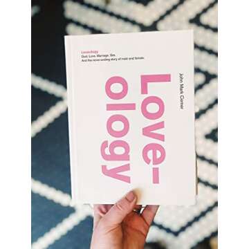 Loveology: God. Love. Marriage. Sex. And the Never-Ending Story of Male and Female.