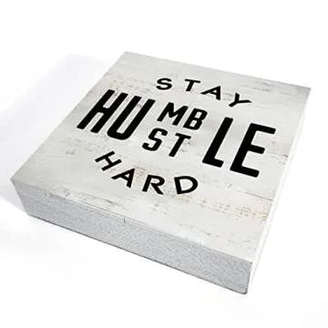 Inspirational Quote Stay Humble Hustle Hard Wood Box Sign Rustic Wooden Box Sign Farmhouse Home Office Desk Shelf Decor (5 X 5 Inch)