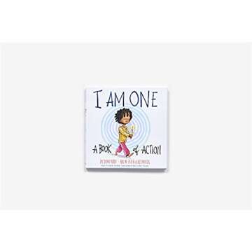 I Am One: A Book of Action (I Am Books)