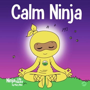 Calm Ninja Book About Calming Anxiety for Kids
