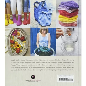 The Modern Natural Dyer Comprehensive Guide to Home Dyeing