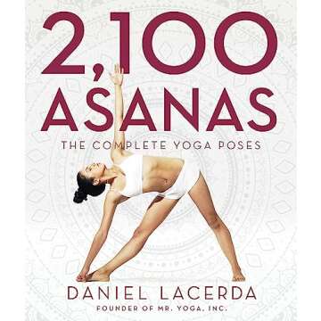 2,100 Asanas: The Complete Yoga Poses