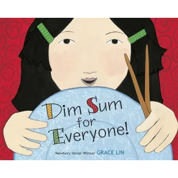 Dim Sum for Everyone! - A Colorful Celebration of Family and Culture