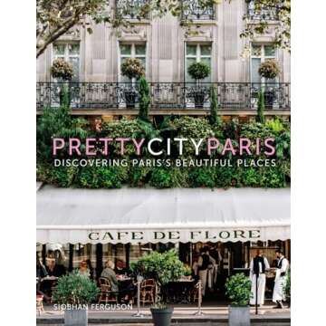 prettycityparis: Discovering Paris's Beautiful Places (The Pretty Cities)