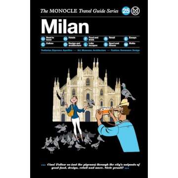 The Monocle Travel Guide to Milan: The Monocle Travel Guide Series (Monocle Travel Guide, 25)