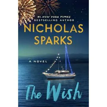 The Wish: A Heartfelt Journey of Love and Loss by Nicholas Sparks