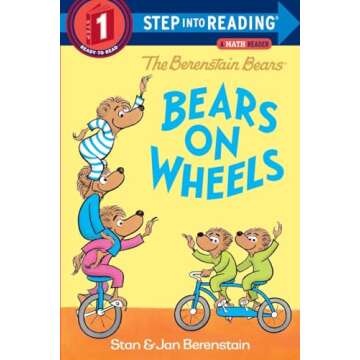 The Berenstain Bears Bears on Wheels (Step into Reading)