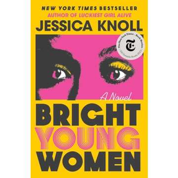 Bright Young Women: A Novel