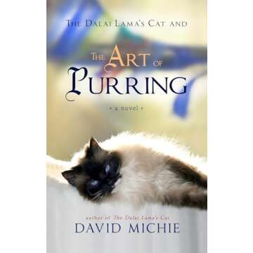The Dalai Lama's Cat and the Art of Purring: A Journey to Inner Peace