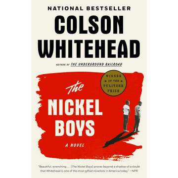 The Nickel Boys: A Gripping Pulitzer Prize-Winning Novel of Injustice