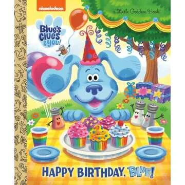 Happy Birthday, Blue! (Blue's Clues & You) (Little Golden Book)