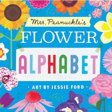 Mrs. Peanuckle's Flower Alphabet for Young Readers