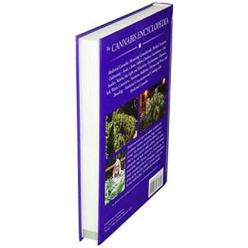 The Cannabis Encyclopedia: The Definitive Guide to Cultivation & Consumption of Medical Marijuana