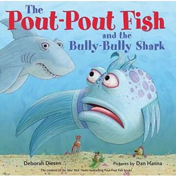 The Pout-Pout Fish and the Bully-Bully Shark - A Fun Tale for Kids