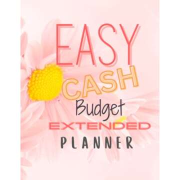 Easy Cash Budget Extended Planner for Stress-Free Finances