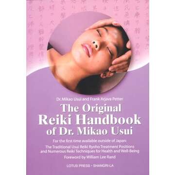 The Original Reiki Handbook of Dr. Mikao Usui