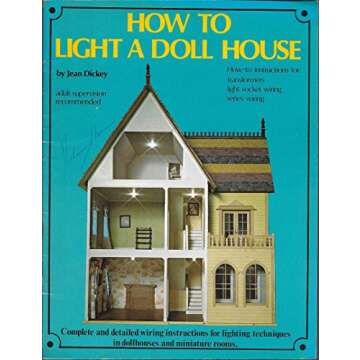 How to Light a Doll House: How-to Instructions for Transformers, Light Socket Wiring, Series Wiring (#7147)