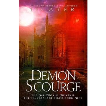Demon Scourge (DarkWorld: SoulTracker Book 9) - Thrilling Urban Fantasy Adventure