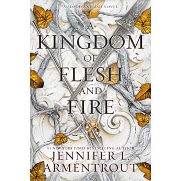 A Kingdom of Flesh and Fire: Unravel the Mystery and Romance