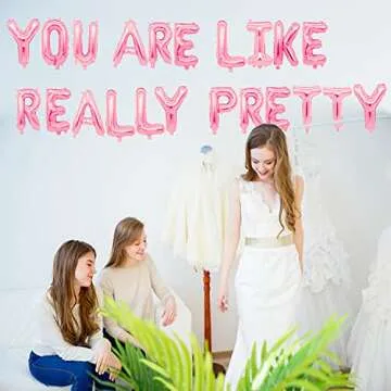 You Are Like Really Pretty Balloon Banner for Mean Girls Birthday Party, Bachelorette Party, Birthday Party Decorations (Rose Gold 16 inch)