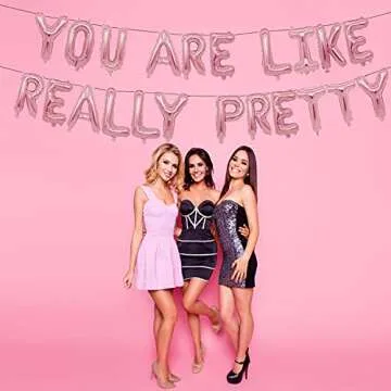 You Are Like Really Pretty Balloon Banner for Mean Girls Birthday Party, Bachelorette Party, Birthday Party Decorations (Rose Gold 16 inch)