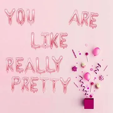 You Are Like Really Pretty Balloon Banner for Mean Girls Birthday Party, Bachelorette Party, Birthday Party Decorations (Rose Gold 16 inch)