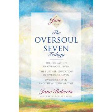 The Oversoul Seven Trilogy: A Journey Through Time and Wisdom