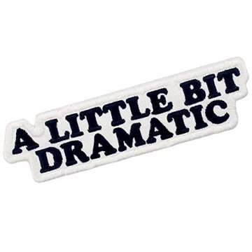 A Little Bit Dramatic Patch Embroidered Biker Applique Iron On Sew On Emblem