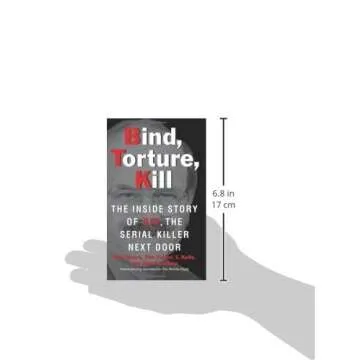 Bind, Torture, Kill: The Inside Story of BTK, the Serial Killer Next Door