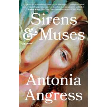 Sirens & Muses: A Novel