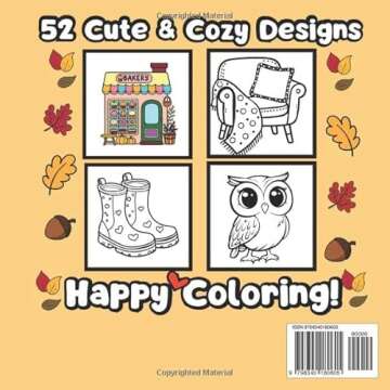 Cozy Fall Cute & Comfy Coloring Book: 52 Bold & Easy Pictures With Thick Lines For Adults, Teens & Kids Featuring Warm And Hygge-Inspired Simple ... and Relaxation (Cute & Simple Coloring Books)