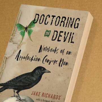 Discover Appalachian Witchcraft for Love and Success