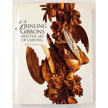 Grinling Gibbons and the Art of Carving