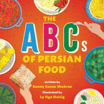 The ABCs of Persian Food: A Picture Book