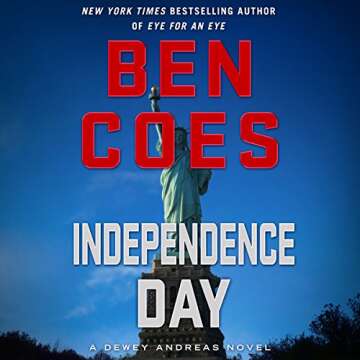 Independence Day: A Dewey Andreas Novel - A Gripping Thrill Ride