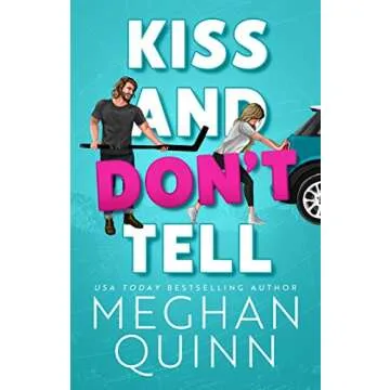 Kiss and Don't Tell: A Heartfelt Romantic Adventure