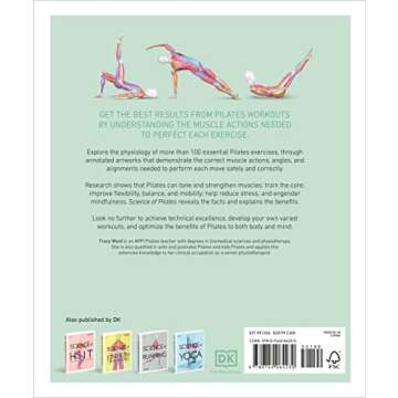 Science of Pilates: Understand the Anatomy and Physiology to Perfect Your Practice (DK Science of)
