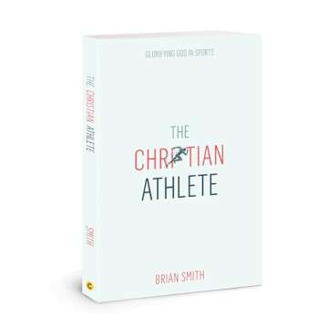 The Christian Athlete: Glorifying God in Sports