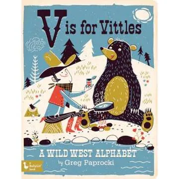 V Is for Vittles: A Wild West Alphabet (BabyLit)