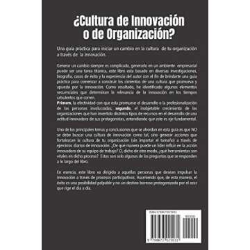 ¿Cultura de Innovación o de Organización?: Una guía práctica para iniciar un cambio en la cultura de tu organización a través de la innovación. (Spanish Edition)