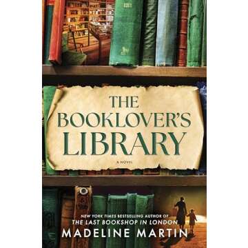 The Booklover's Library: A Heartfelt WWII Story of Resilience and Friendship
