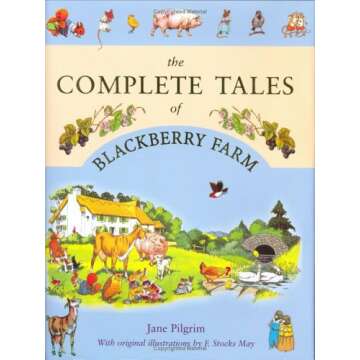 The Complete Tales of Blackberry Farm
