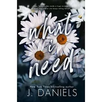 What I Need: A Small Town Forced Proximity Romance (Alabama Summer Book 5)