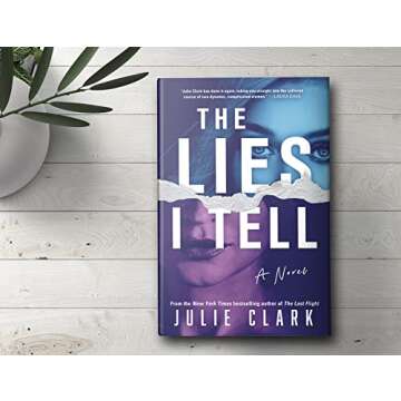 The Lies I Tell: A Novel