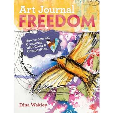 Art Journal Freedom: How to Journal Creatively With Color & Composition